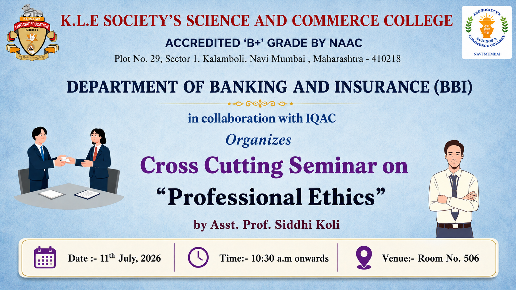 Cross Cutting Seminar on Professional Ethics 11 July 2026 06